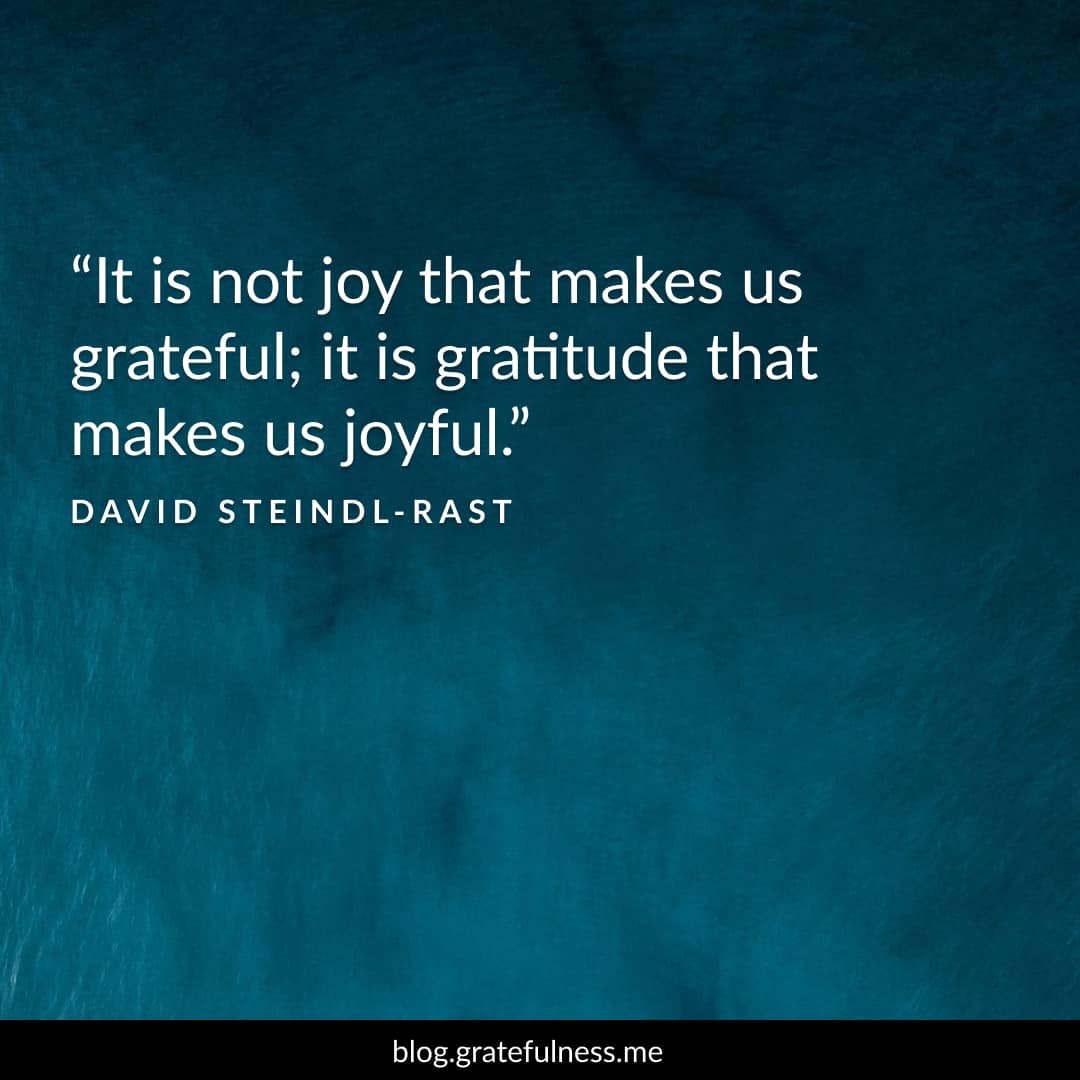 Image of a gratitude quote by David Steindl-Rast
