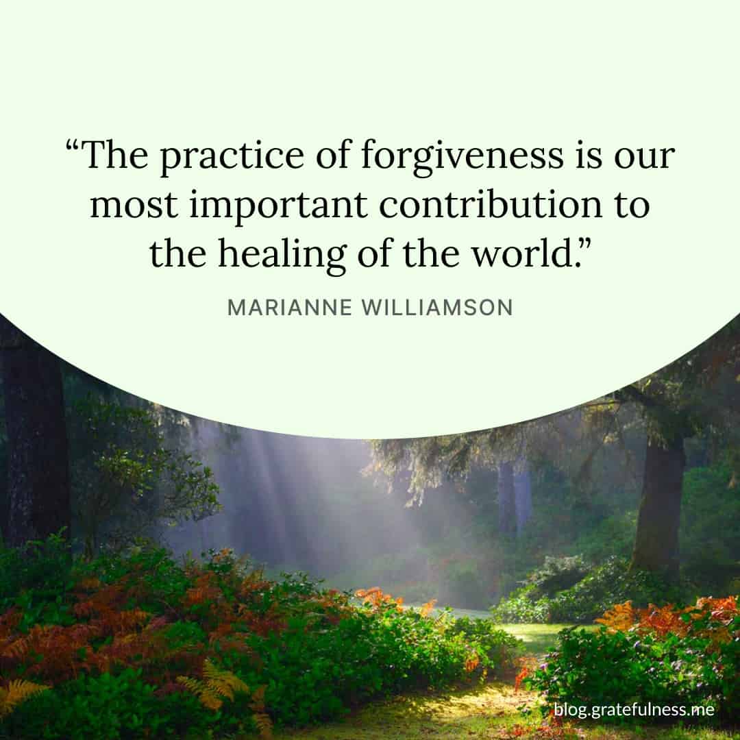 Image with forgiveness quote by Marianne Williamson