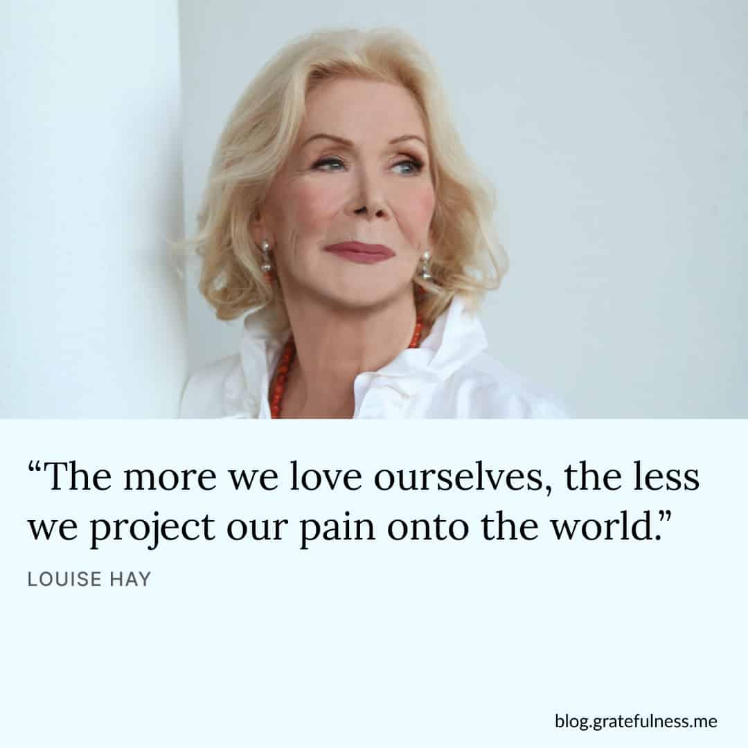 A Tribute to Louise Hay – My Top 10 Favorite Quotes