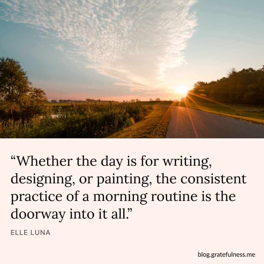 Image with positive morning quote by Elle Luna