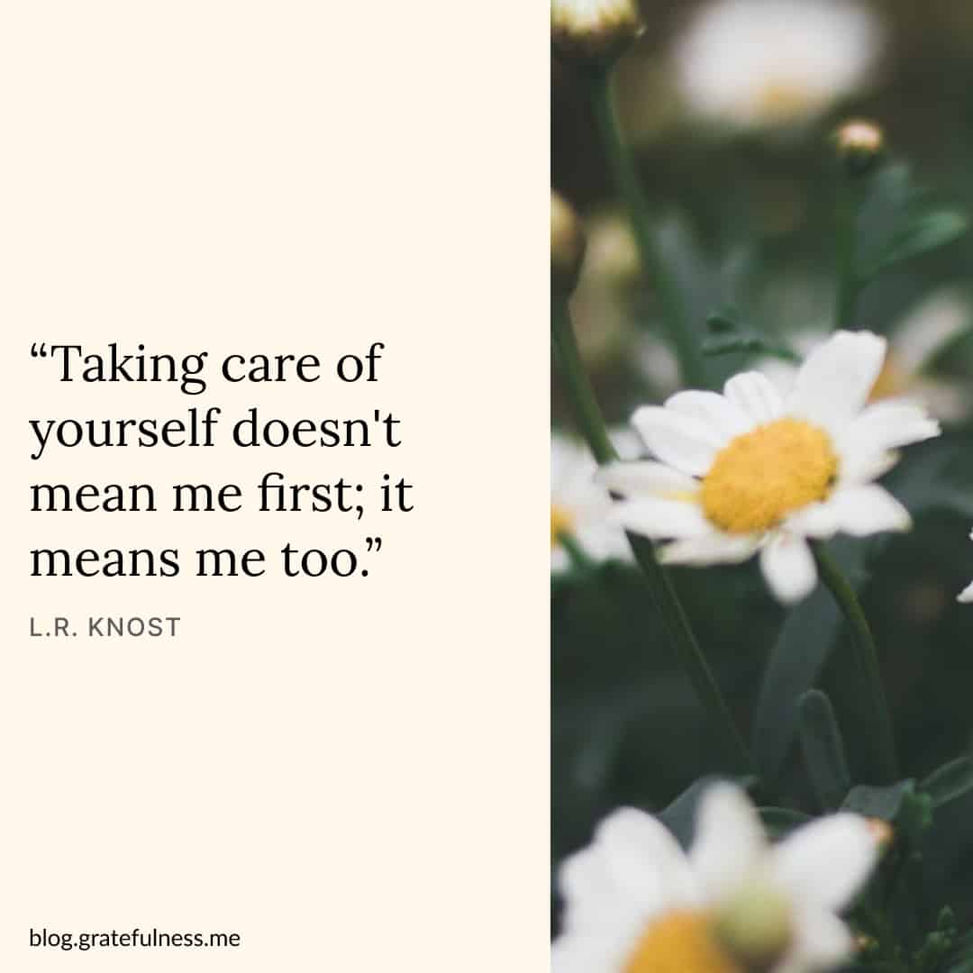 Image with self care quote by L.R. Knost