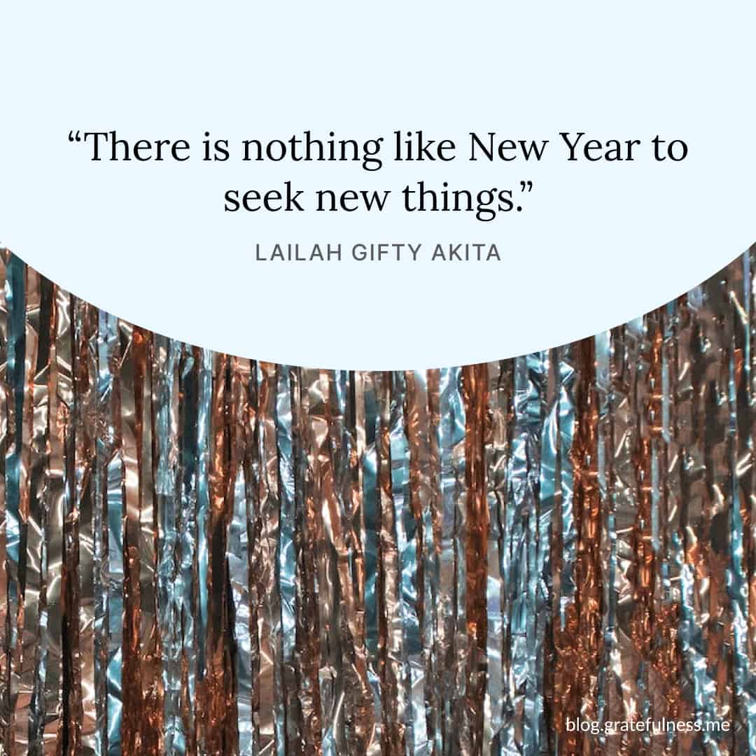 Image with new year quote by Lailah Gifty Akita