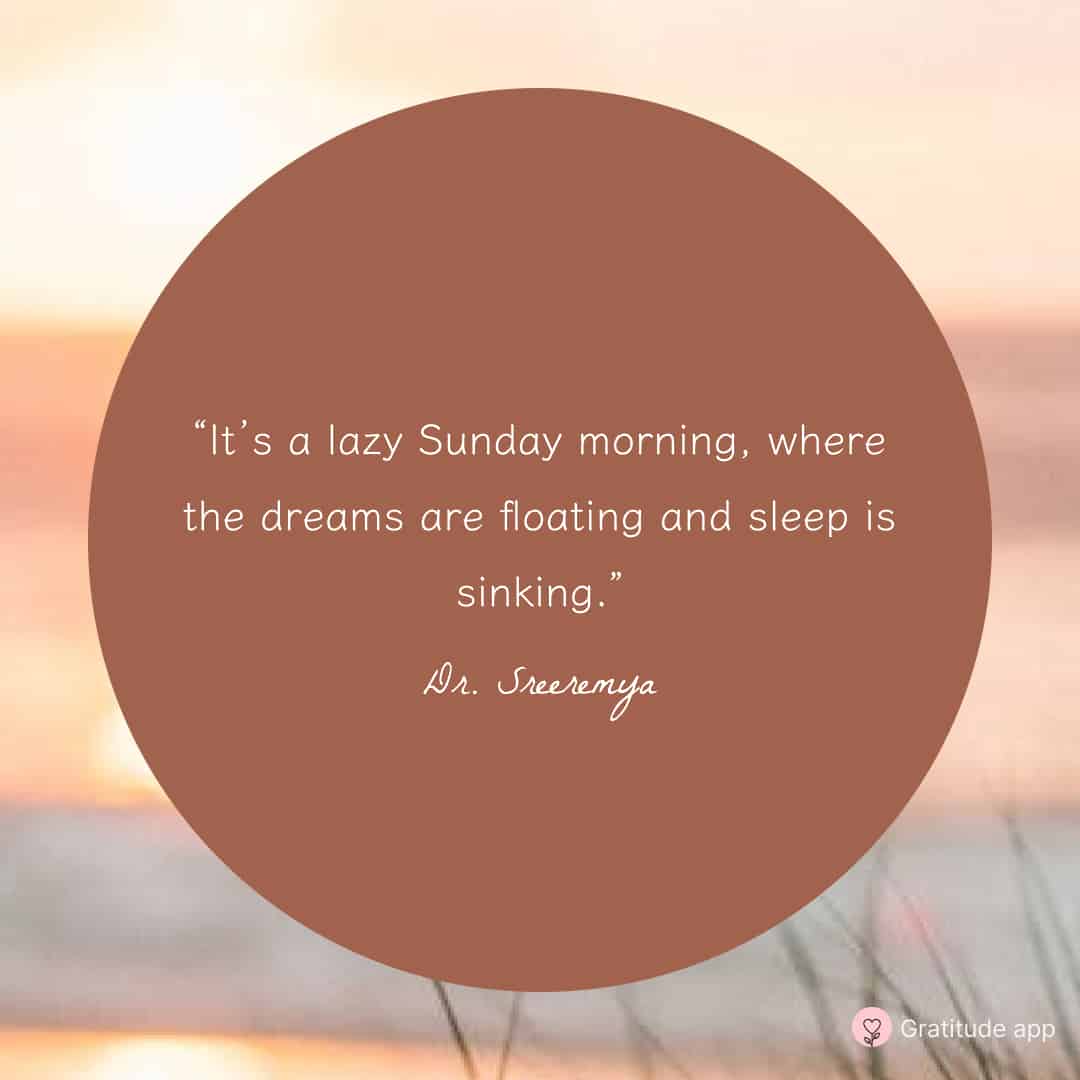 Lazy Sunday Morning Quotes