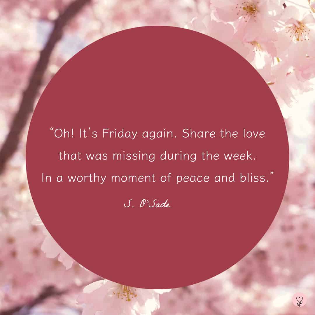 TGIF 50 Friday Quotes To Get You Excited For The Weekend tgif-50-friday-quotes-to-get-you-excited-for-the-weekend